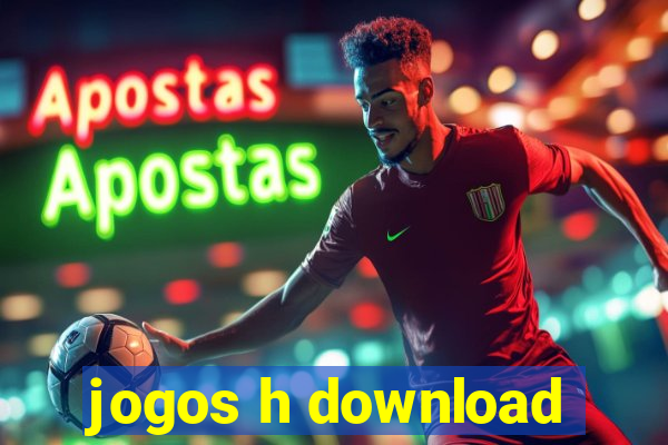 jogos h download